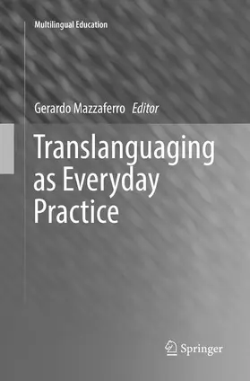 Mazzaferro |  Translanguaging as Everyday Practice | Buch |  Sack Fachmedien