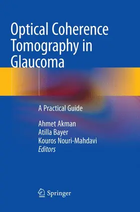 Akman / Nouri-Mahdavi / Bayer |  Optical Coherence Tomography in Glaucoma | Buch |  Sack Fachmedien