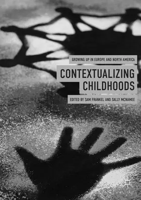 Frankel / McNamee | Contextualizing Childhoods | Buch | 978-3-030-06938-4 | www2.sack.de