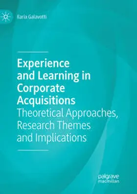 Galavotti |  Experience and Learning in Corporate Acquisitions | Buch |  Sack Fachmedien