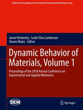 Kimberley / Mates / Lamberson |  Dynamic Behavior of Materials, Volume 1 | Buch |  Sack Fachmedien