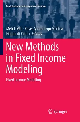 Mili / di Pietro / Samaniego Medina |  New Methods in Fixed Income Modeling | Buch |  Sack Fachmedien