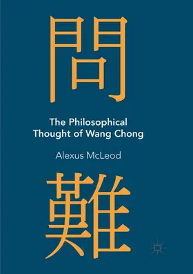 McLeod |  The Philosophical Thought of Wang Chong | Buch |  Sack Fachmedien
