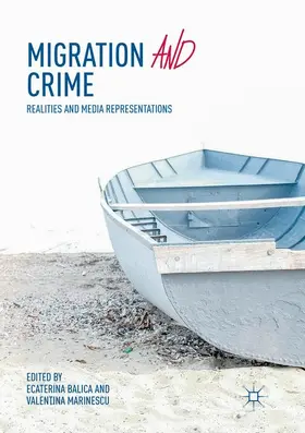 Marinescu / Balica | Migration and Crime | Buch | 978-3-030-07100-4 | www2.sack.de