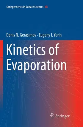 Yurin / Gerasimov |  Kinetics of Evaporation | Buch |  Sack Fachmedien