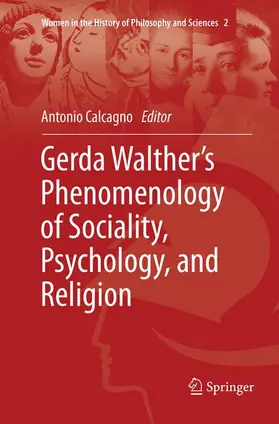 Calcagno |  Gerda Walther's Phenomenology of Sociality, Psychology, and Religion | Buch |  Sack Fachmedien