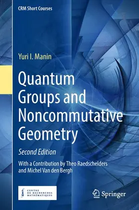 Manin |  Quantum Groups and Noncommutative Geometry | Buch |  Sack Fachmedien