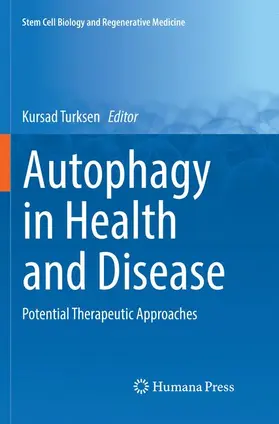 Turksen |  Autophagy in Health and Disease | Buch |  Sack Fachmedien