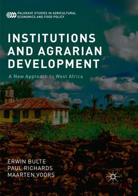 Bulte / Voors / Richards |  Institutions and Agrarian Development | Buch |  Sack Fachmedien