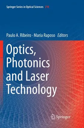 Raposo / Ribeiro |  Optics, Photonics and Laser Technology | Buch |  Sack Fachmedien