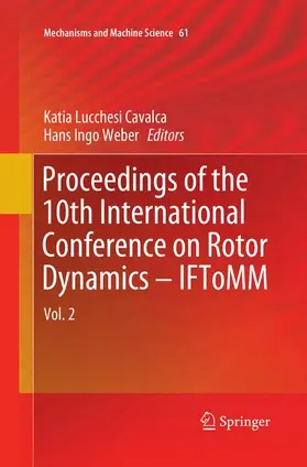 Weber / Cavalca |  Proceedings of the 10th International Conference on Rotor Dynamics ¿ IFToMM | Buch |  Sack Fachmedien