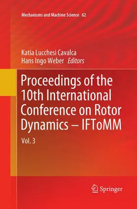 Weber / Cavalca |  Proceedings of the 10th International Conference on Rotor Dynamics - IFToMM | Buch |  Sack Fachmedien