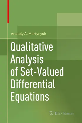 Martynyuk |  Qualitative Analysis of Set-Valued Differential Equations | eBook | Sack Fachmedien