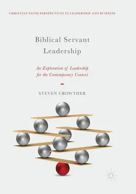 Crowther |  Biblical Servant Leadership | Buch |  Sack Fachmedien