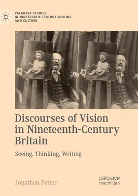 Potter |  Discourses of Vision in Nineteenth-Century Britain | Buch |  Sack Fachmedien