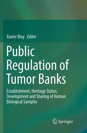 Bioy |  Public Regulation of Tumor Banks | Buch |  Sack Fachmedien