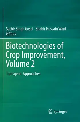 Gosal / Wani |  Biotechnologies of Crop Improvement, Volume 2 | Buch |  Sack Fachmedien