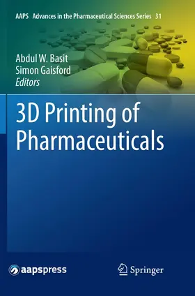 Basit / Gaisford |  3D Printing of Pharmaceuticals | Buch |  Sack Fachmedien