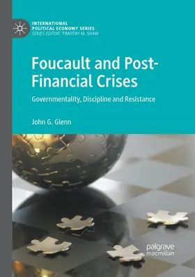 Glenn |  Foucault and Post-Financial Crises | Buch |  Sack Fachmedien