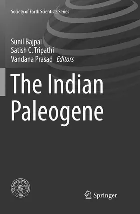 Bajpai / Prasad / Tripathi |  The Indian Paleogene | Buch |  Sack Fachmedien