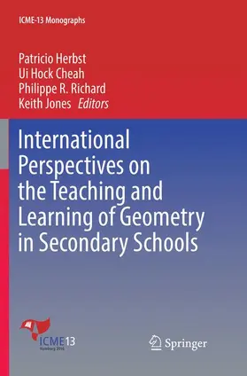 Herbst / Jones / Cheah |  International Perspectives on the Teaching and Learning of Geometry in Secondary Schools | Buch |  Sack Fachmedien