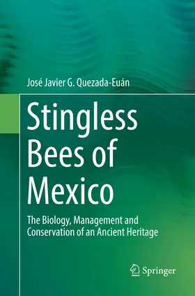 Quezada-Euán | Stingless Bees of Mexico | Buch | 978-3-030-08539-1 | sack.de