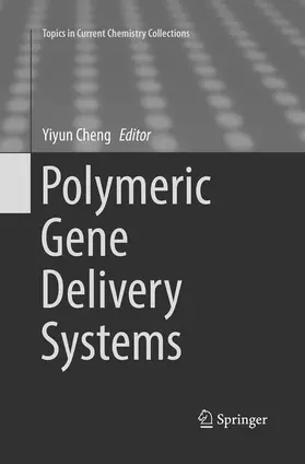 Cheng |  Polymeric Gene Delivery Systems | Buch |  Sack Fachmedien
