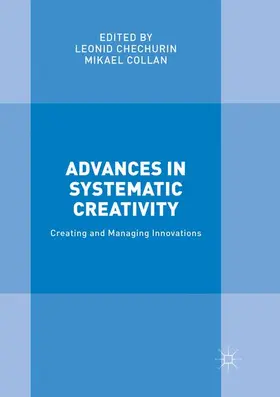 Collan / Chechurin |  Advances in Systematic Creativity | Buch |  Sack Fachmedien