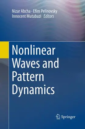 Abcha / Mutabazi / Pelinovsky |  Nonlinear Waves and Pattern Dynamics | Buch |  Sack Fachmedien