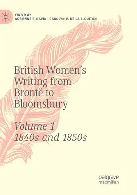 de la L. Oulton / Gavin |  British Women's Writing from Brontë to Bloomsbury, Volume 1 | Buch |  Sack Fachmedien
