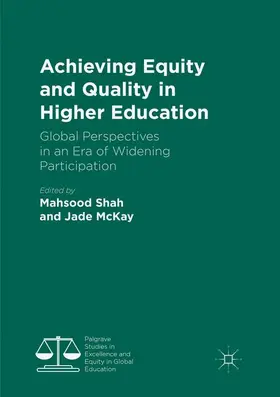 McKay / Shah |  Achieving Equity and Quality in Higher Education | Buch |  Sack Fachmedien