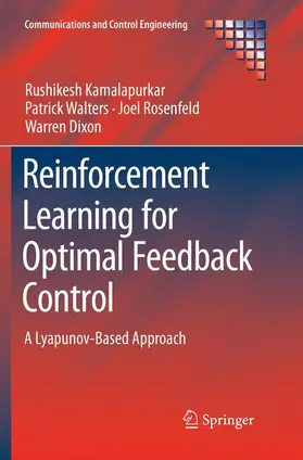 Kamalapurkar / Dixon / Walters |  Reinforcement Learning for Optimal Feedback Control | Buch |  Sack Fachmedien