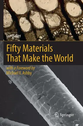 Baker |  Fifty Materials That Make the World | Buch |  Sack Fachmedien