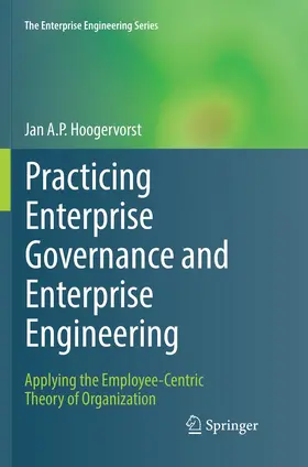 Hoogervorst |  Practicing Enterprise Governance and Enterprise Engineering | Buch |  Sack Fachmedien