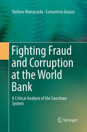Manacorda / Grasso |  Fighting Fraud and Corruption at the World Bank | Buch |  Sack Fachmedien