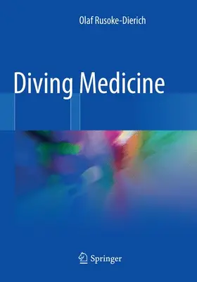 Rusoke-Dierich |  Diving Medicine | Buch |  Sack Fachmedien