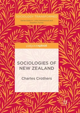 Crothers | Sociologies of New Zealand | Buch | 978-3-030-08875-0 | sack.de