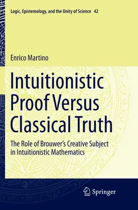 Martino |  Intuitionistic Proof Versus Classical Truth | Buch |  Sack Fachmedien