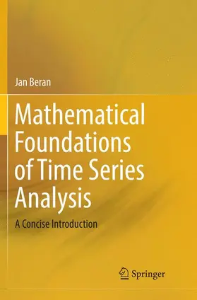 Beran |  Mathematical Foundations of Time Series Analysis | Buch |  Sack Fachmedien