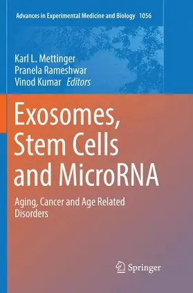 Mettinger / Kumar / Rameshwar |  Exosomes, Stem Cells and MicroRNA | Buch |  Sack Fachmedien
