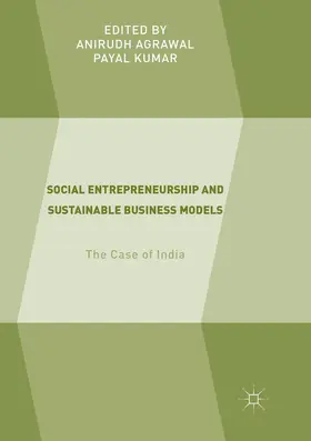 Kumar / Agrawal |  Social Entrepreneurship and Sustainable Business Models | Buch |  Sack Fachmedien