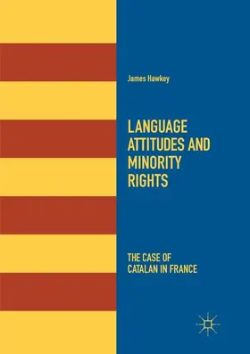 Hawkey |  Language Attitudes and Minority Rights | Buch |  Sack Fachmedien