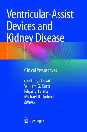 Desai / Rudnick / Cotts |  Ventricular-Assist Devices and Kidney Disease | Buch |  Sack Fachmedien