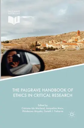 Macleod / Treharne / Marx |  The Palgrave Handbook of Ethics in Critical Research | Buch |  Sack Fachmedien