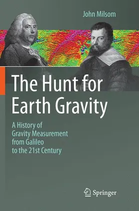 Milsom |  The Hunt for Earth Gravity | Buch |  Sack Fachmedien