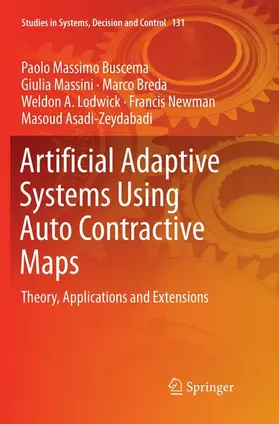 Buscema / Massini / Asadi-Zeydabadi |  Artificial Adaptive Systems Using Auto Contractive Maps | Buch |  Sack Fachmedien