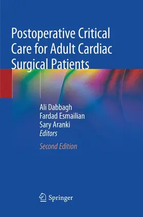 Dabbagh / Aranki / Esmailian |  Postoperative Critical Care for Adult Cardiac Surgical Patients | Buch |  Sack Fachmedien