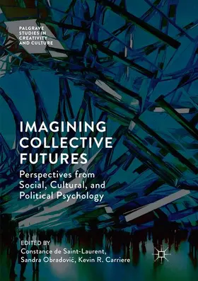de Saint-Laurent / Carriere / Obradovic |  Imagining Collective Futures | Buch |  Sack Fachmedien