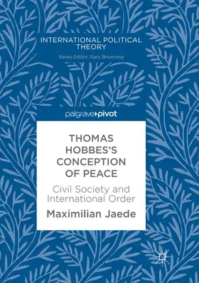 Jaede |  Thomas Hobbes's Conception of Peace | Buch |  Sack Fachmedien