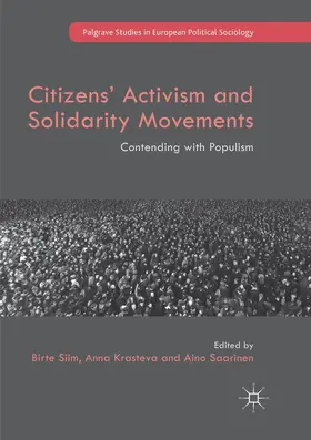 Siim / Saarinen / Krasteva |  Citizens' Activism and Solidarity Movements | Buch |  Sack Fachmedien